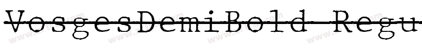 VosgesDemiBold Regul字体转换